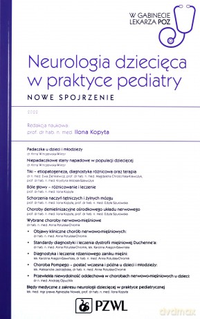 Neurologia dziecięca w praktyce pediatry - Kopyta Ilona [KSIĄŻKA]