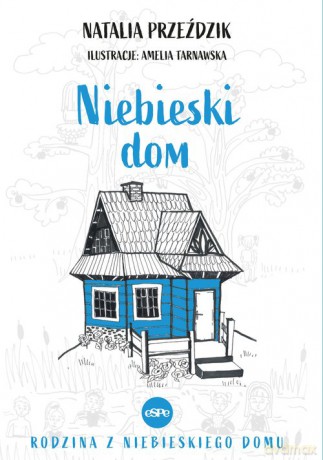 Niebieski dom - Natalia Przeździk [KSIĄŻKA]