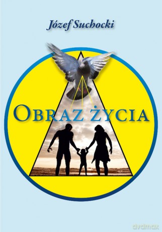 Obraz życia - Józef Suchocki [KSIĄŻKA]