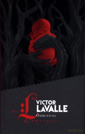 Odmieniec - Victor Lavalle [KSIĄŻKA]