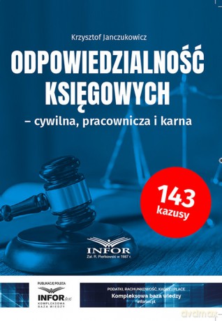 Odpowiedzialnośc księgowych - Krzysztof Janczukowicz [KSIĄŻKA]