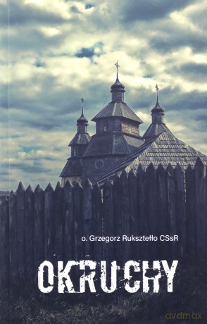 Okruchy - Grzegorz Ruksztełło [KSIĄŻKA]