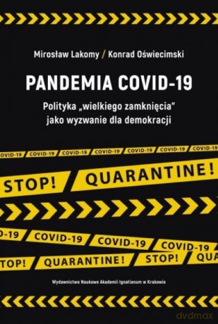 Pandemia COVID-19 - Mirosław Lakomy, Konrad Oświecimski [KSIĄŻKA]