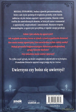 Paranormalne Egzorcyzmy Prawdziwe historie opętań - Michał Stonawski [KSIĄŻKA]