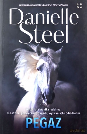 Pegaz - Danielle Steel [KSIĄŻKA]