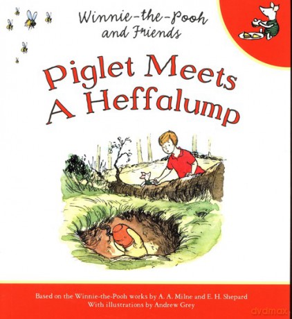 Piglet Meets a Heffalump [KSIĄŻKA]