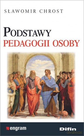 Podstawy pedagogii osoby - Sławomir Chrost [KSIĄŻKA]