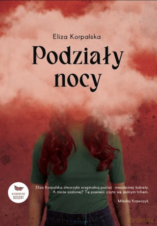 Podziały nocy - Eliza Korpalska [KSIĄŻKA]