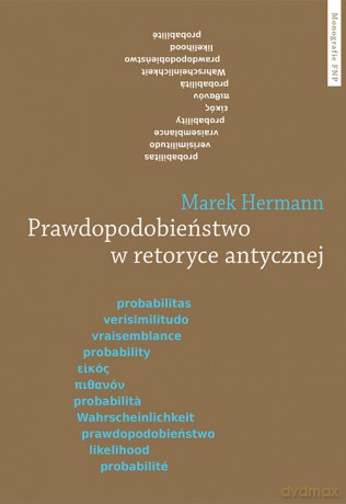 Prawdopodobieństwo w retoryce antycznej - Marek Hermann [KSIĄŻKA]