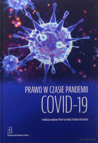 Prawo w czasie pandemii COVID-19 [KSIĄŻKA]