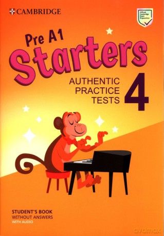 Pre A1 Starters 4 Student's Book without Answers with Audio [KSIĄŻKA]