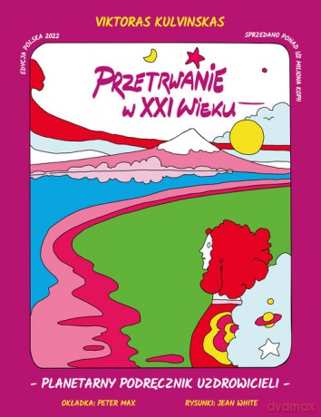 Przetrwanie w XXI wieku - Viktoras Kulvinskas [KSIĄŻKA]
