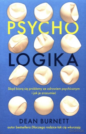 Psycho-logika - Dean Burnett [KSIĄŻKA]