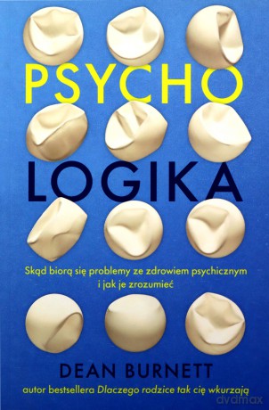 Psycho-logika - Dean Burnett [KSIĄŻKA]