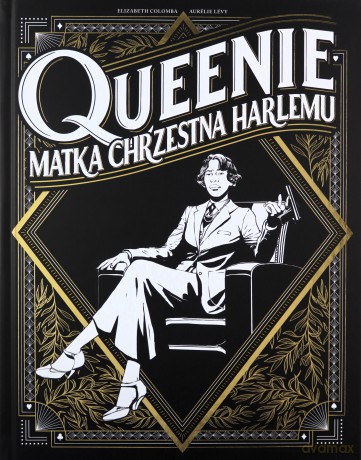 Queenie Matka chrzestna Harlemu - Elizabeth Colomba, Aurelie Levy [KSIĄŻKA]