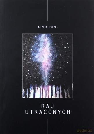 Raj utraconych - Kinga Hryc [KSIĄŻKA]