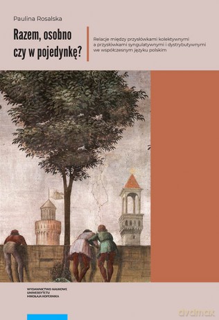 Razem osobno czy w pojedynkę - Paulina Rosalska [KSIĄŻKA]