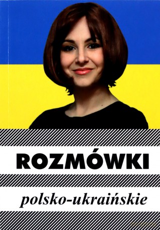Rozmówki polsko-ukraińskie - Urszula Michalska [KSIĄŻKA]