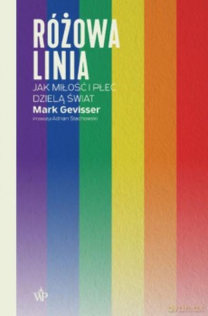 Różowa linia - Mark Gevisser [KSIĄŻKA]