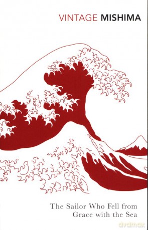 Sailor Who Fell From Grace with the Sea - Yukio Mishima [KSIĄŻKA]