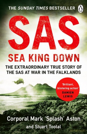 SAS: Sea King Down - Mark Aston, Stuart Tootal [KSIĄŻKA]