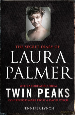 Secret Diary of Laura Palmer - Jennifer Lynch [KSIĄŻKA]