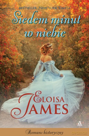 Siedem minut w niebie - Eloisa James [KSIĄŻKA]