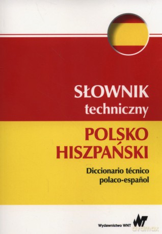 Słownik techniczny polsko-hiszpański - Tadeusz Weroniecki [KSIĄŻKA]