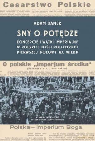 Sny o potędze - Adam Danek [KSIĄŻKA]
