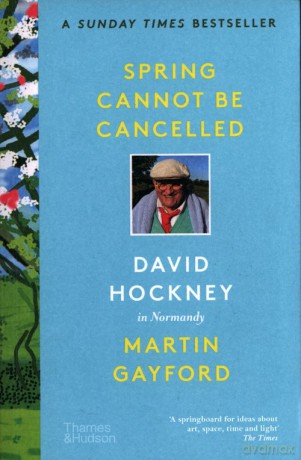 Spring Cannot be Cancelled - Martin Gayford, David Hockney [KSIĄŻKA]
