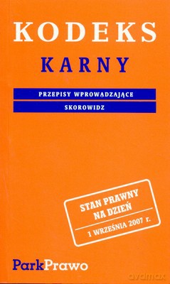 Kodeks Karny 01.09.2007 [KSIĄŻKA]