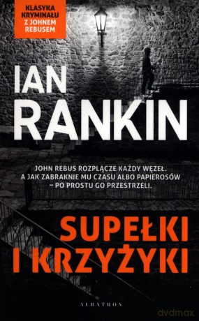 Supełki i krzyżyki - Ian Rankin [KSIĄŻKA]