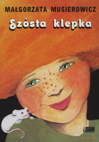 Szósta klepka - Małgorzata Musierowicz [KSIĄŻKA]
