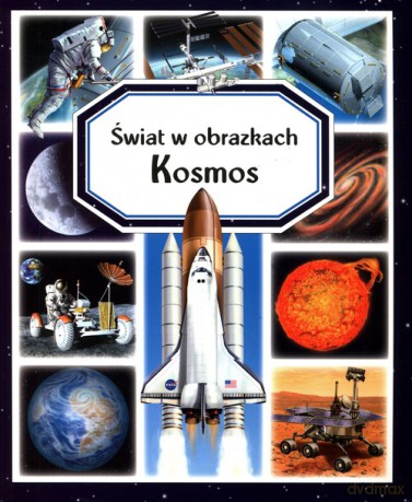 Świat w obrazkach Kosmos - Emilie Beaumont, Marie-Renee Guilloret [KSIĄŻKA]
