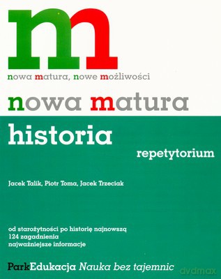 Nowa Matura Historia Repetytorium Wyd.III [KSIĄŻKA]