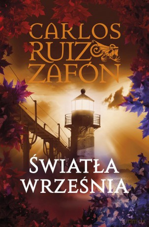 Światła września - Carlos Ruiz Zafon [KSIĄŻKA]