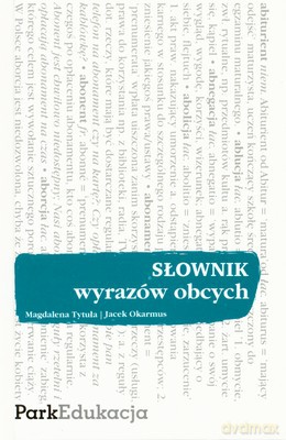 Słownik Wyrazów Obcych Wyd.II (twarda) - Magdalena Tytuła, Jacek Okarmus [KSIĄŻKA]