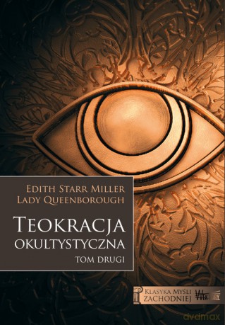 Teokracja okultystyczna - Edith Starr Miller [KSIĄŻKA]