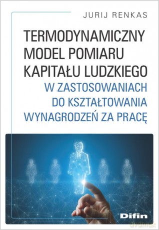 Termodynamiczny model pomiaru kapitału ludzkiego - Jurij Renkas [KSIĄŻKA]