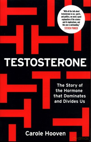 Testosterone - Carole Hooven [KSIĄŻKA]