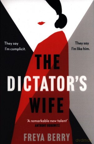 The Dictator's Wife - Freya Berry [KSIĄŻKA]