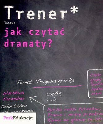Jak Czytać Dramaty Trener [KSIĄŻKA]