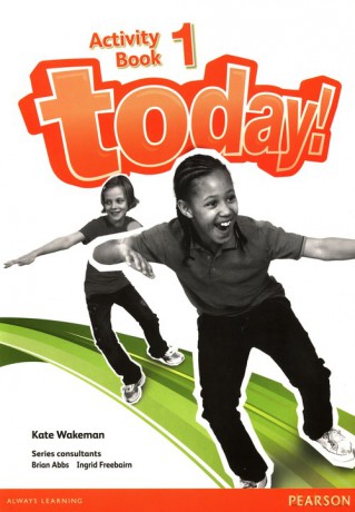 Today! Activity Book 1 - Kate Wakeman, Brian Abbs [KSIĄŻKA]