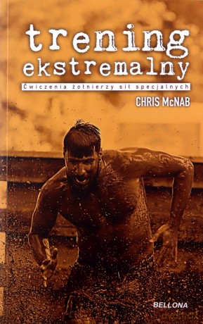 Trening ekstremalny - Chris McNab [KSIĄŻKA]