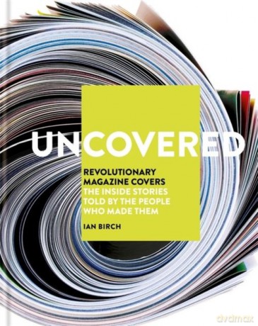 Uncovered - Ian Birch [KSIĄŻKA]