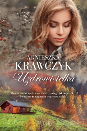 Uzdrowicielka - Agnieszka Krawczyk [KSIĄŻKA]