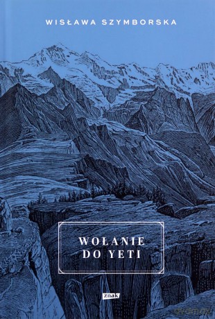Wołanie do Yeti - Wisława Szymborska [KSIĄŻKA]