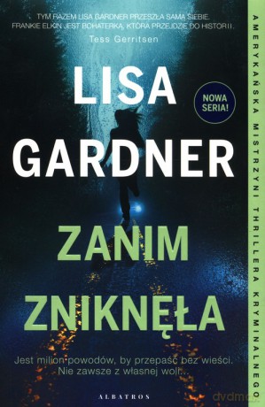 Zanim zniknęła - Lisa Gardner [KSIĄŻKA]