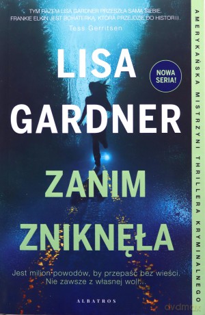 Zanim zniknęła - Lisa Gardner [KSIĄŻKA]