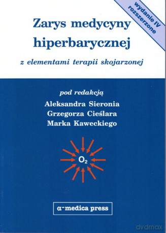 Zarys medycyny hiperbarycznej - Aleksander Sieroń, Grzegorz Cieślar [KSIĄŻKA]